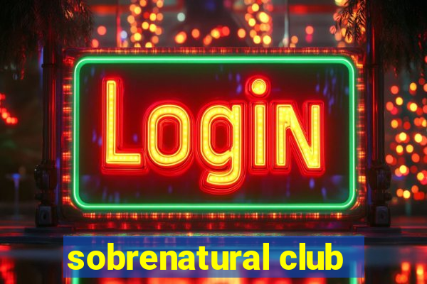 sobrenatural club